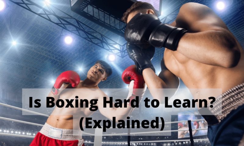How Difficult it is to Learn Boxing