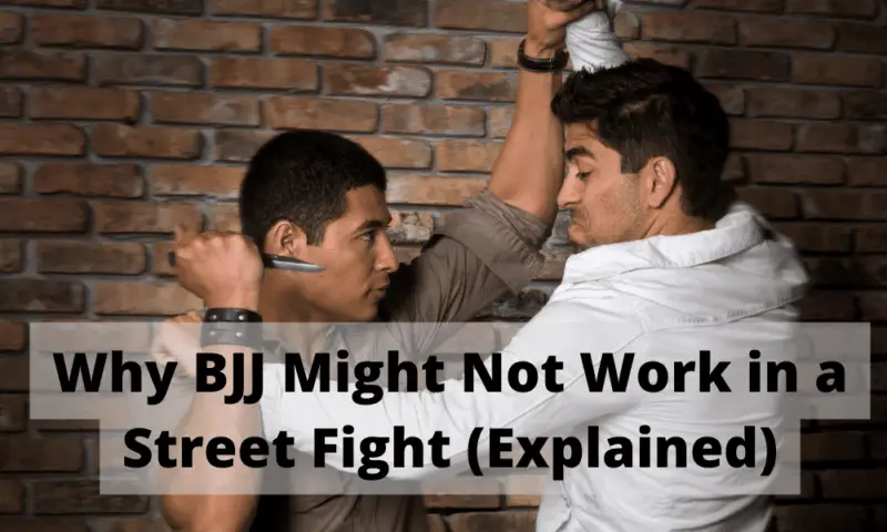 Why BJJ Might Not Work in a Street Figh