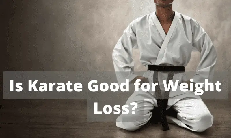 Is Karate Good for Weight Loss?