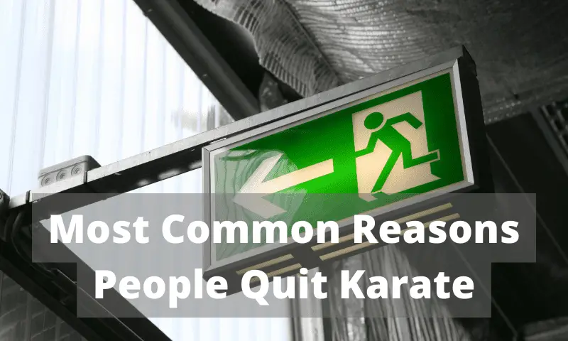 why people quit Karate