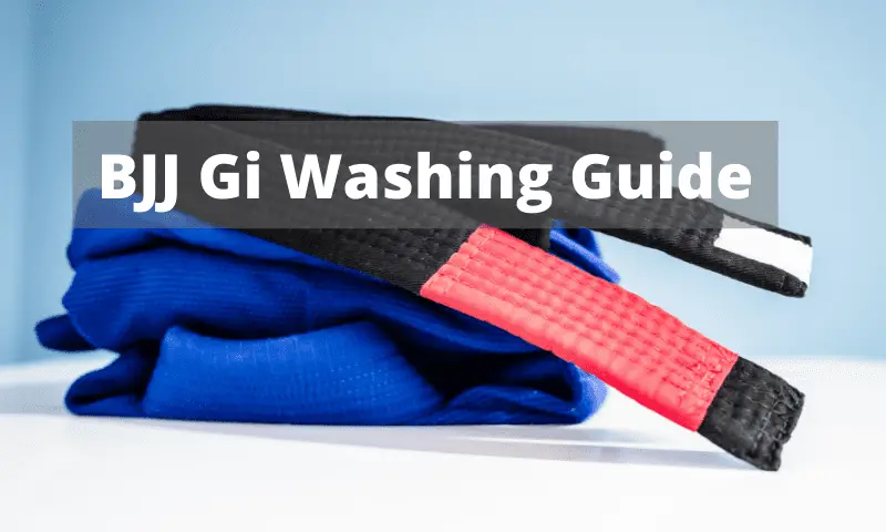 BJJ Gi Washing Guide