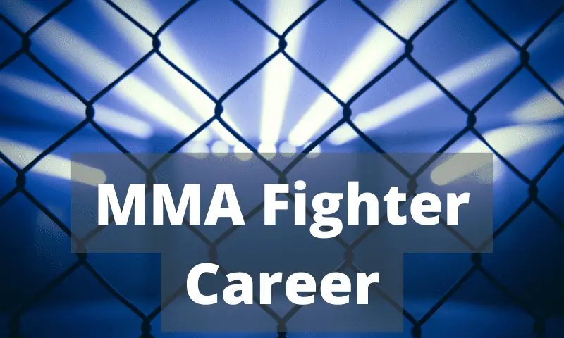Is MMA fighter a good career