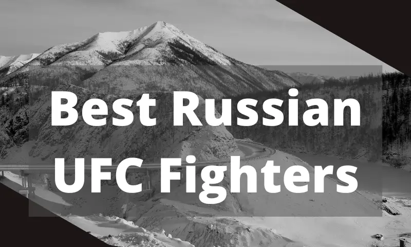 Best Russian UFC Fighters